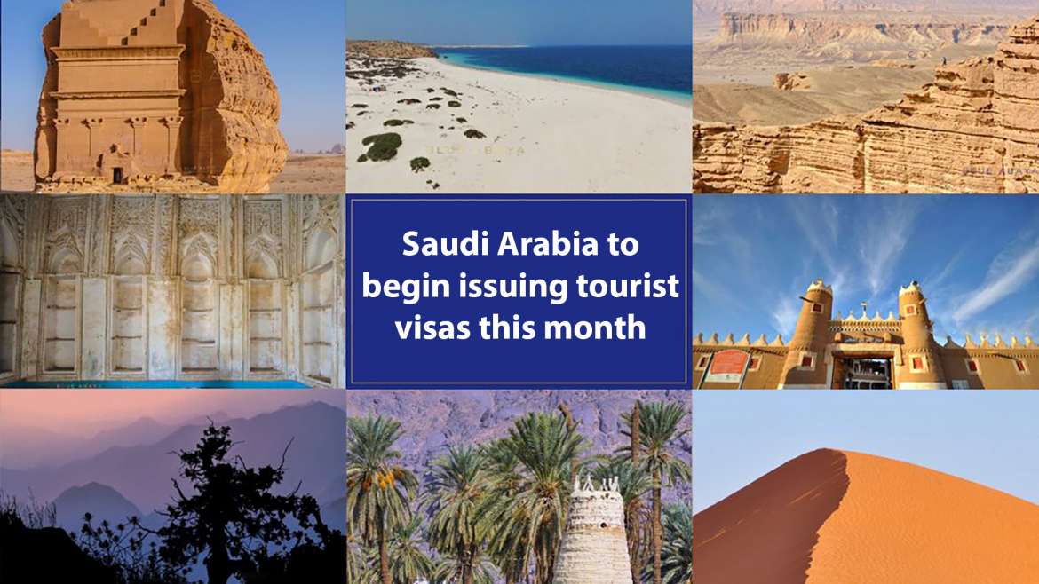 Saudi Arabia to begin issuing tourist visas this month